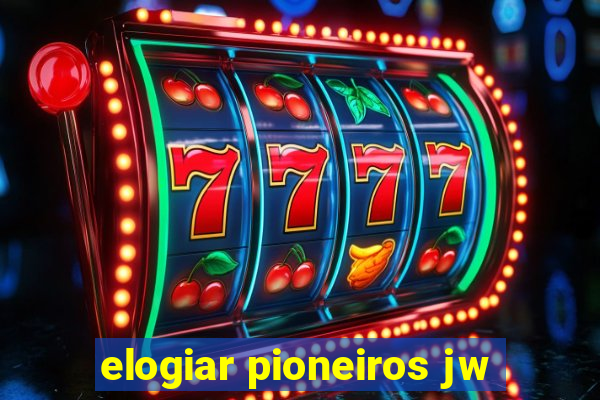 elogiar pioneiros jw